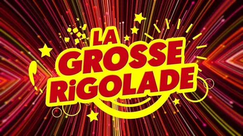 La grosse rigolade