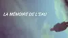 La mémoire de l'eau