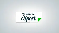 La Minute Esport