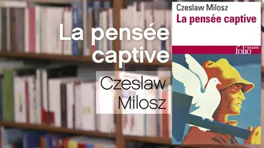 La pensée captive, de Czeslaw Milosz