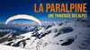 La paralpine, une traversée des Alpes en parapente et alpinisme