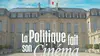 2016 • La politique fait son cinéma