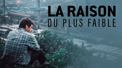 La raison du plus faible