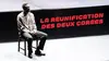La réunification des deux Corées