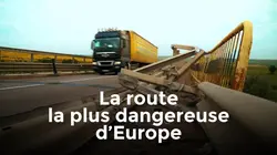 La route la plus dangereuse d'Europe