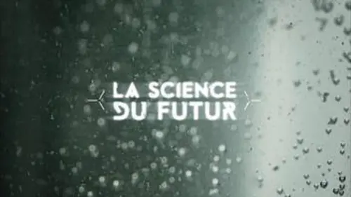 La science du futur
