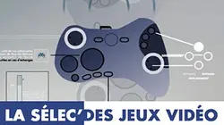 La sélec' des jeux vidéo