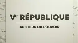 Sur France 2 à 21h00 : La Ve République au coeur du pouvoir