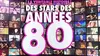 La véritable histoire des stars des années 80