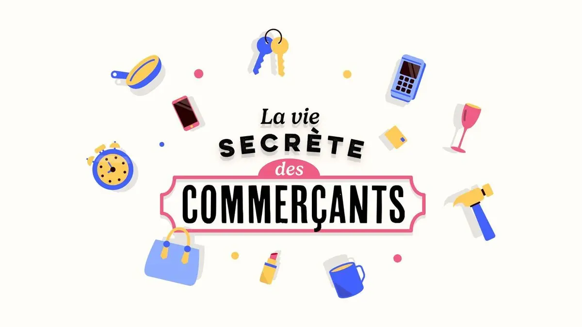 La vie secrète des commerçants