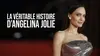 2019 • La vraie histoire d'Angelina Jolie