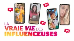 La vraie vie des influenceuses