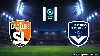 Laval / Bordeaux Football Ligue 2 BKT 2023/2024