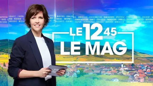 Le 1245 : le mag - 1re partie
