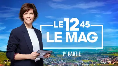 Le 1245 : le mag - 1re partie