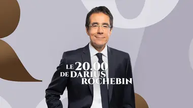 Le 20H de Darius Rochebin