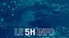 Le 5H Info