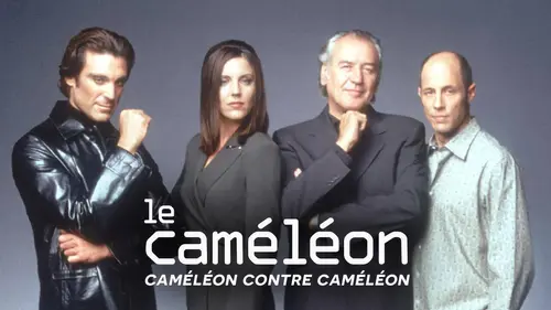 Casting Le caméléon : Caméléon contre Caméléon
