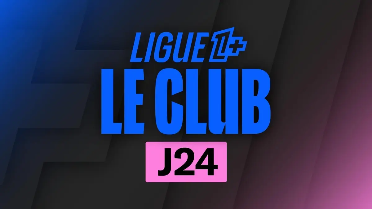 Le Club 24e journée (1re partie)