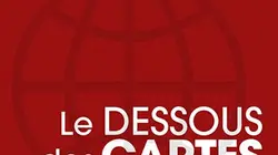 Visuel de Le dessous des cartes