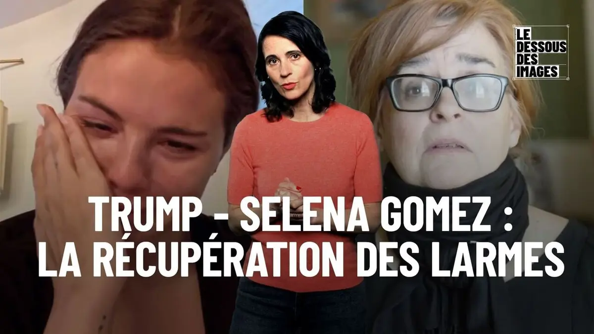 Le dessous des images Trump - Selena Gomez : la récupération des larmes