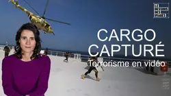 Le dessous des images Cargo capturé, terrorisme en vidéo