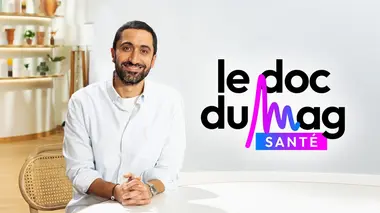 Le doc du Mag