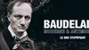 Baudelaire, moderne et antimoderne