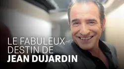 Le fabuleux destin de Jean Dujardin