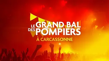 Le grand bal des pompiers à Carcassonne