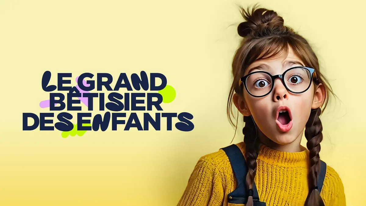 Le grand bêtisier des enfants
