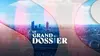 Le grand dossier