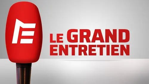 Le grand entretien