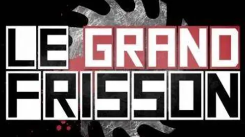 Le grand frisson Episode 35