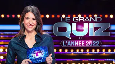 Le grand quiz Le grand quiz de l'année 2022