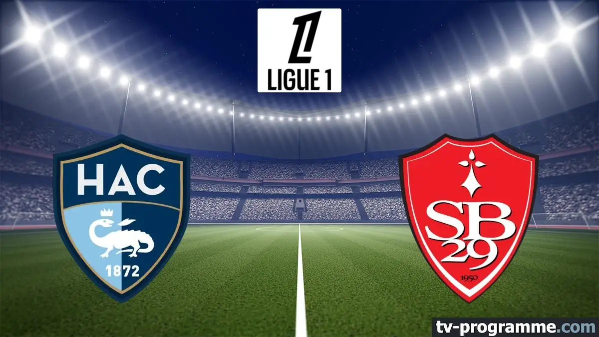 Le Havre / Brest Football Ligue 1 McDonald's 2025-2026