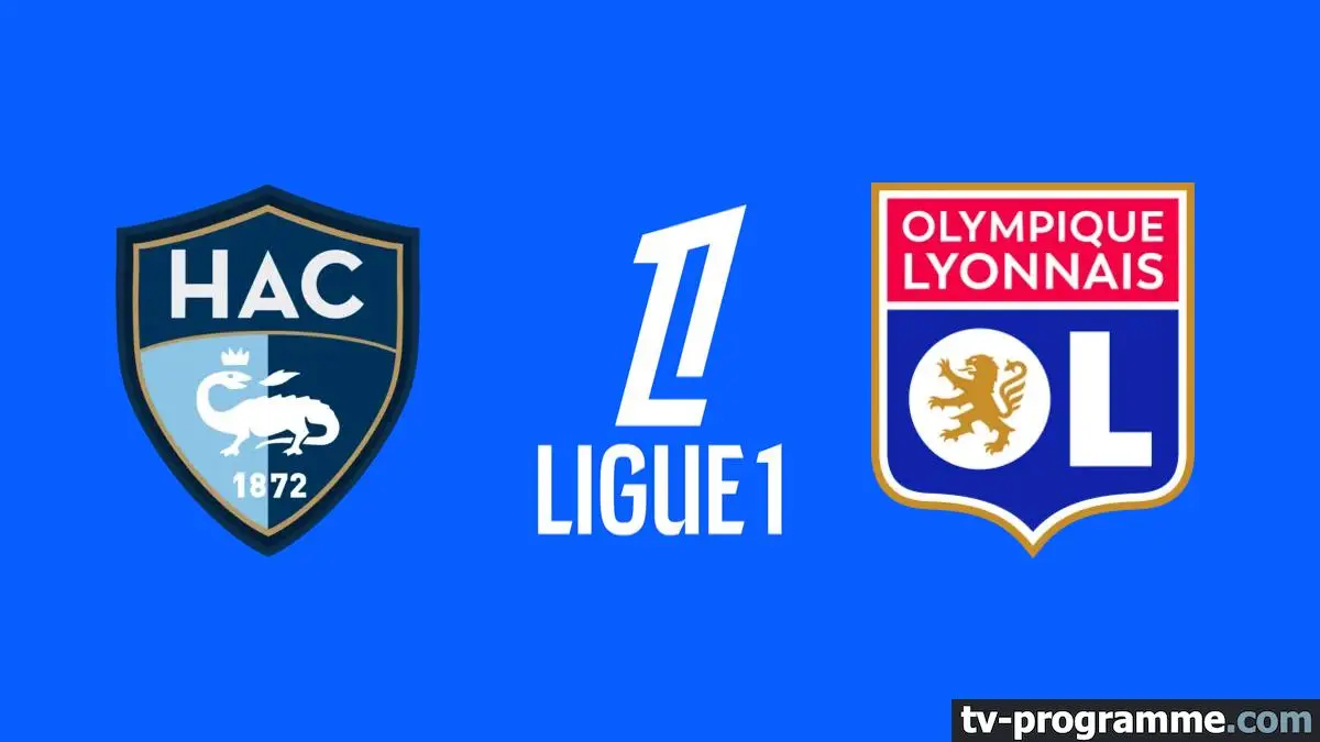 Le Havre / Lyon Football Ligue 1 McDonald's 2025-2026