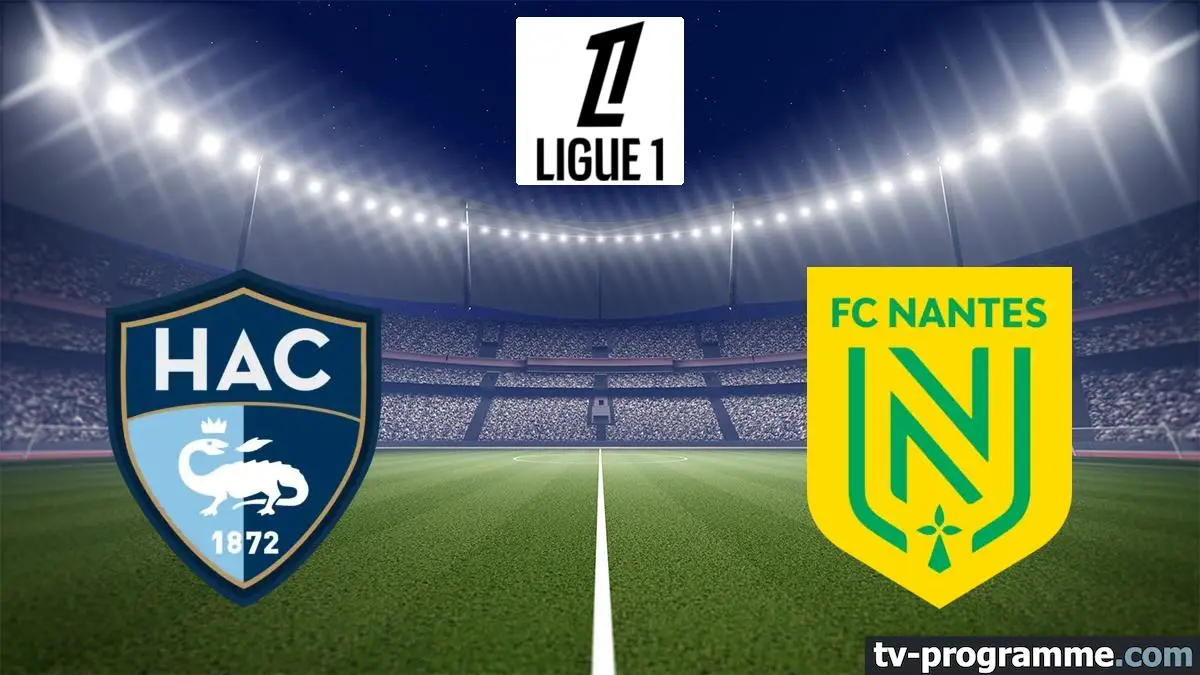 Le Havre / Nantes Football Ligue 1 McDonald's 2025-2026
