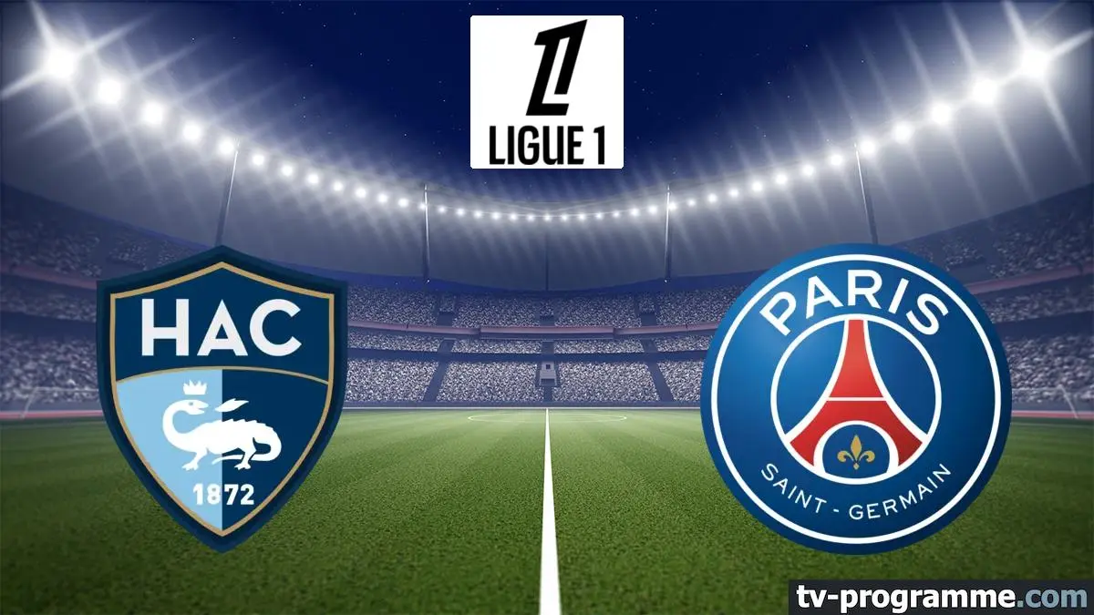 Le Havre / Paris-SG Football Ligue 1 McDonald's 2025-2026