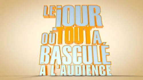 Le jour où tout a basculé à l'audience