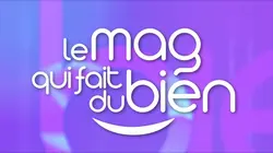 Le mag qui fait du bien