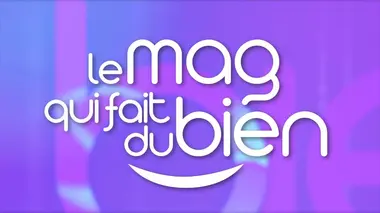 Le mag qui fait du bien
