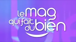 Le mag qui fait du bien