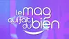Le mag qui fait du bien