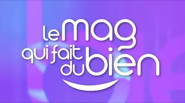 Le mag qui fait du bien