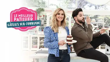 Le meilleur pâtissier : gâteaux sur commande Episode 7
