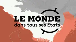 Le monde dans tous ses Etats