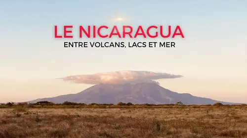 Le Nicaragua : entre volcans, lacs et mers