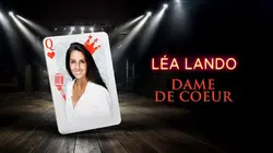 Léa Lando : Dame de coeur