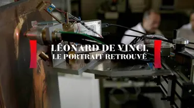 Léonard de Vinci : Le portrait retrouvé